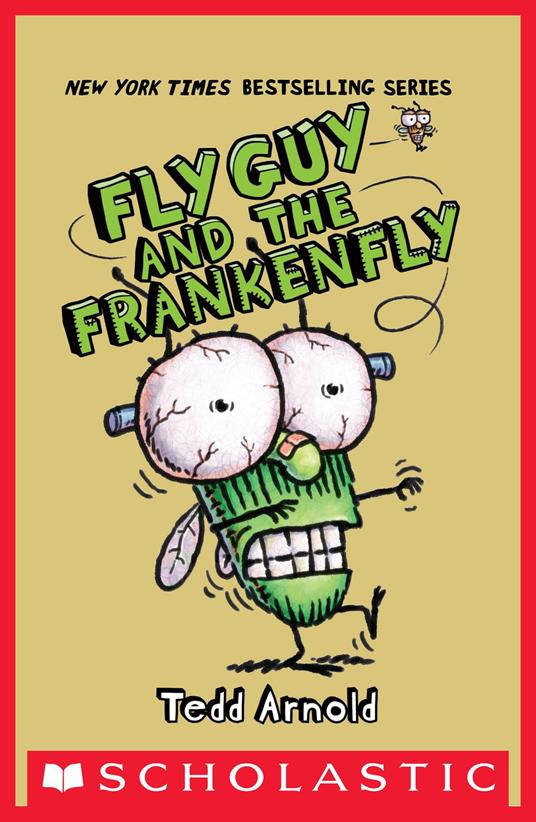 Fly Guy and the Frankenfly (Fly Guy #13) - Tedd Arnold - ebook