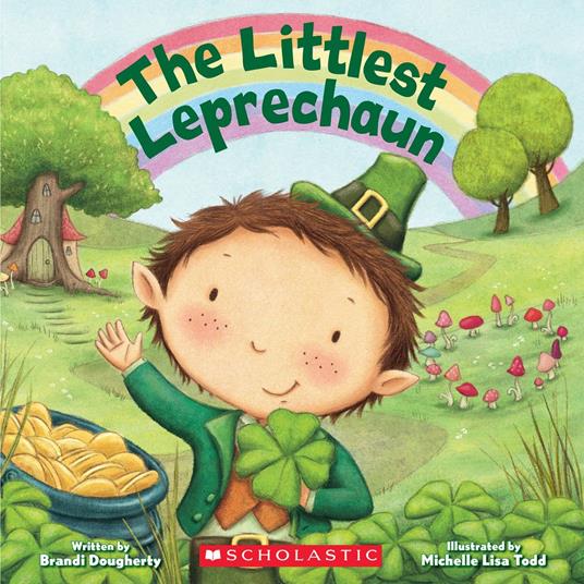The Littlest Leprechaun (Littlest Series) - Brandi Dougherty,Kirsten Richards - ebook
