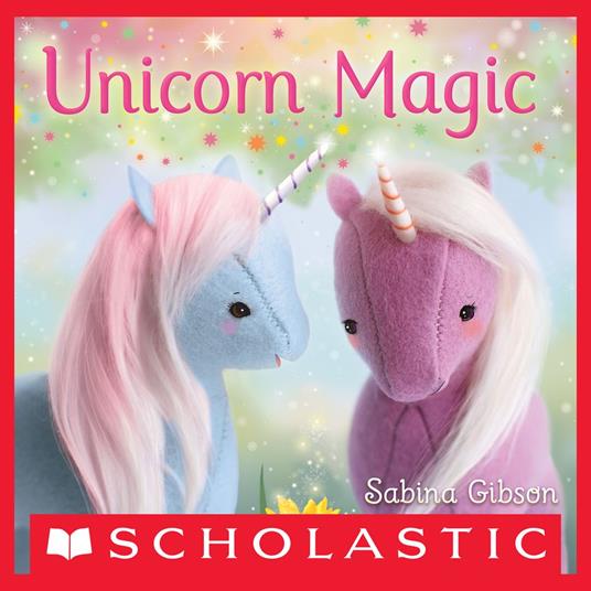 Unicorn Magic - Sabina Gibson - ebook