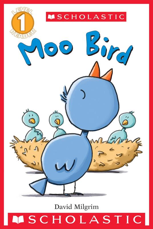 Moo Bird (Scholastic Reader, Level 1) - Milgrim David - ebook