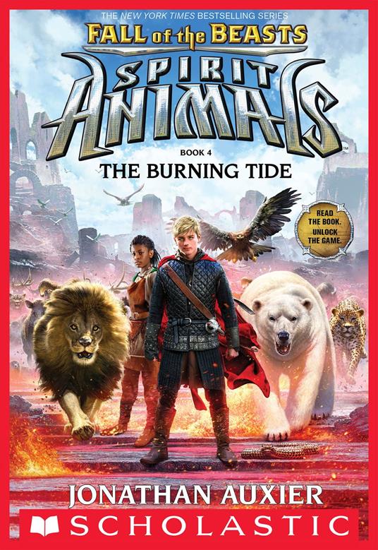 The Burning Tide (Spirit Animals: Fall of the Beasts, Book 4) - Jonathan Auxier - ebook