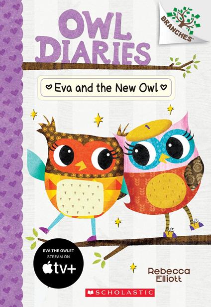 Eva and the New Owl: A Branches Book (Owl Diaries #4) - Rebecca Elliott - ebook