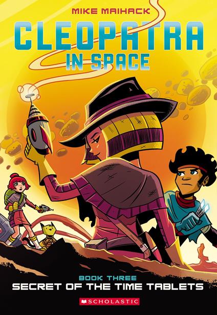 Secret of the Time Tablets: A Graphic Novel (Cleopatra in Space #3)