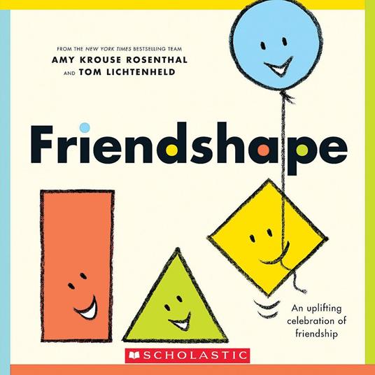 Friendshape - Amy Krouse Rosenthal,Tom Lichtenheld - ebook