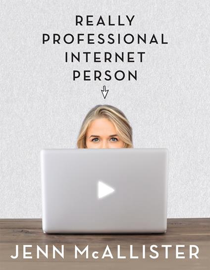 Really Professional Internet Person - Jenn McAllister - ebook