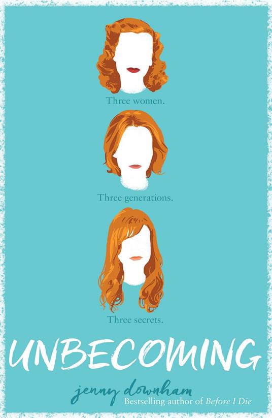 Unbecoming - Jenny Downham - ebook