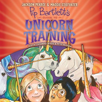 Pip Bartlett's Guide to Unicorn Training (Pip Bartlett #2)