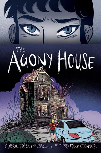 The Agony House - Cherie Priest,Tara O'Connor - ebook