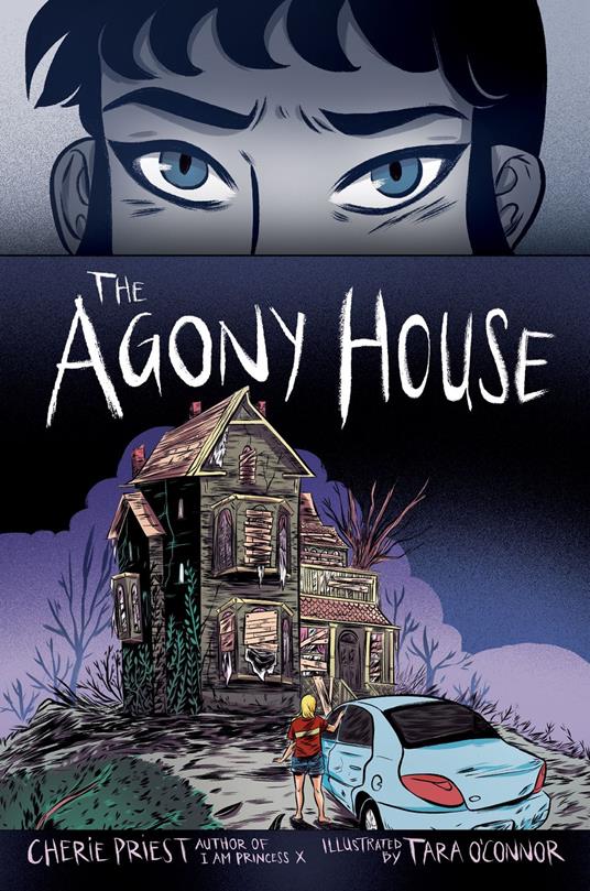 The Agony House - Cherie Priest,Tara O'Connor - ebook