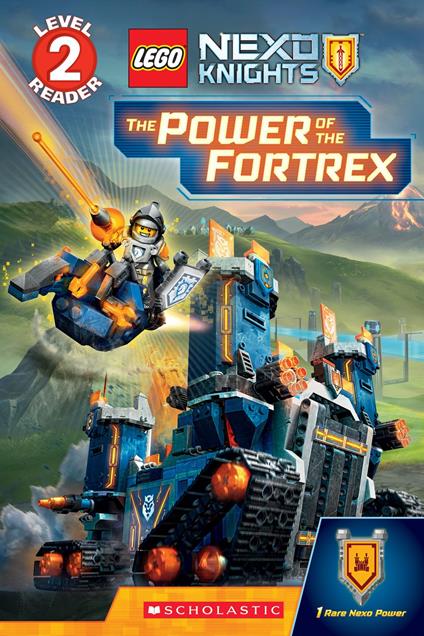 The Power of the Fortrex (Scholastic Reader, Level 2: LEGO NEXO KNIGHTS) - Rebecca L. Schmidt - ebook