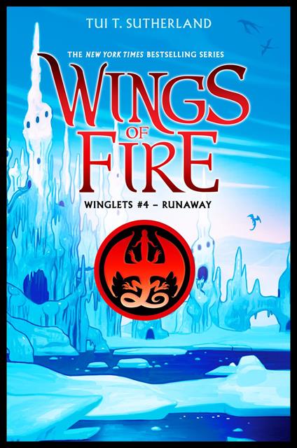Runaway (Wings of Fire: Winglets #4) - Tui T. Sutherland - ebook