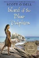 Island of the Blue Dolphins: A Newbery Award Winner - Scott O'Dell - cover