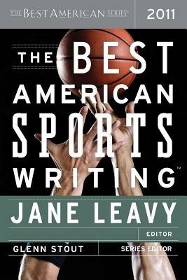 The Best American Sports Writing 2011 - Glenn Stout - cover