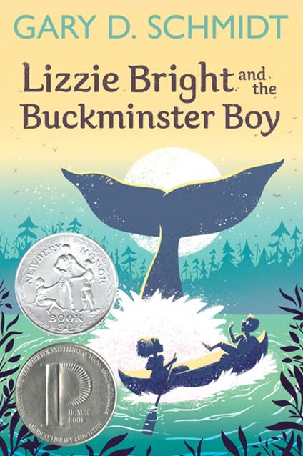 Lizzie Bright and the Buckminster Boy - Gary D. Schmidt - ebook