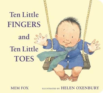 Ten Little Fingers and Ten Little Toes - Mem Fox - cover