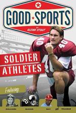 Soldier Athletes: Good Sports