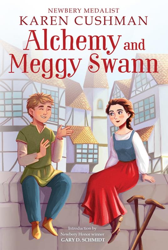 Alchemy and Meggy Swann - Karen Cushman - ebook