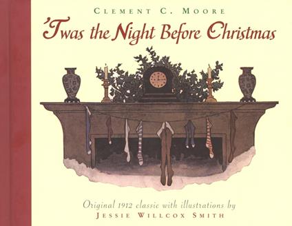 'Twas the Night Before Christmas - Clement Clarke Moore,Jessie Willcox Smith - ebook