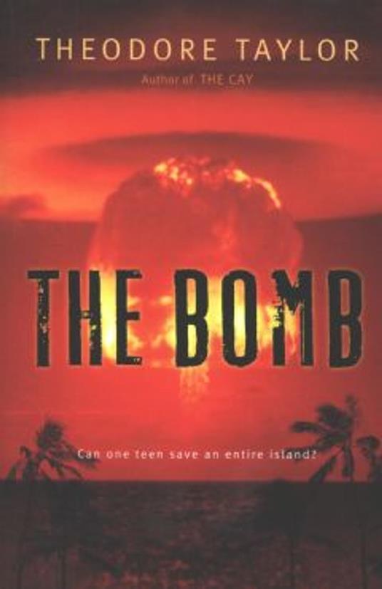 The Bomb - Theodore Taylor - ebook