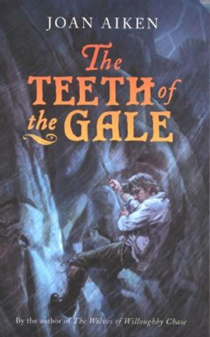 The Teeth of the Gale - Joan Aiken - ebook