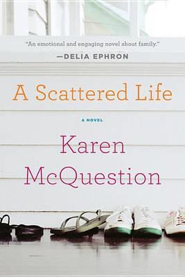 A Scattered Life - Karen McQuestion - cover