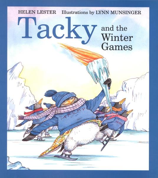 Tacky and the Winter Games - Helen Lester,Lynn Munsinger - ebook
