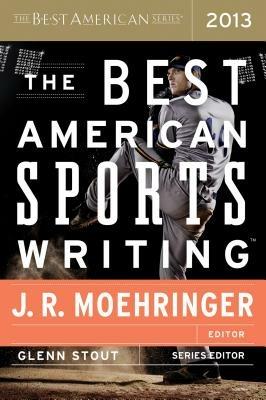 The Best American Sports Writing 2013 - Glenn Stout - cover