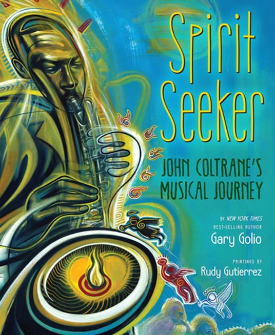 Spirit Seeker - Gary Golio,Rudy Gutierrez - ebook