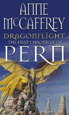 Dragonflight: (Dragonriders of Pern: 1): an awe-inspiring epic fantasy from one of the most influential fantasy and SF novelists of her generation - Anne McCaffrey - cover