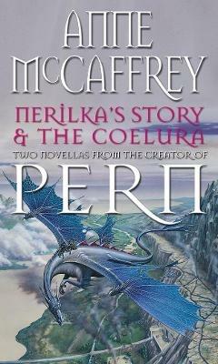 Nerilka's Story & The Coelura - Anne McCaffrey - cover