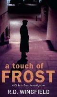 A Touch Of Frost: (DI Jack Frost Book 2) - R D Wingfield - cover