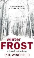 Winter Frost: (DI Jack Frost Book 5) - R D Wingfield - cover