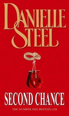 Second Chance: A dazzling tale of misadventures and instant attraction from the No.1 bestselling author - Danielle Steel - cover