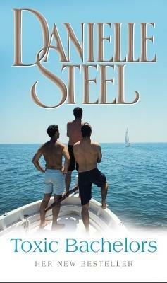 Toxic Bachelors - Danielle Steel - Libro in lingua inglese