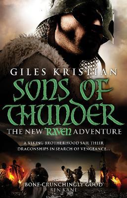 Raven 2: Sons of Thunder: (Raven: Book 2): A riveting, rip-roaring Viking saga from bestselling author Giles Kristian - Giles Kristian - cover