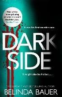 Darkside: From the Sunday Times bestselling author of Snap - Belinda Bauer - cover
