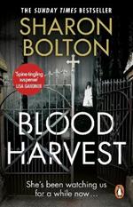 Blood Harvest: a bone-chilling, twisty thriller from Richard & Judy bestseller Sharon Bolton