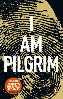 I Am Pilgrim: The bestselling Richard & Judy Book Club pick - Terry Hayes - cover