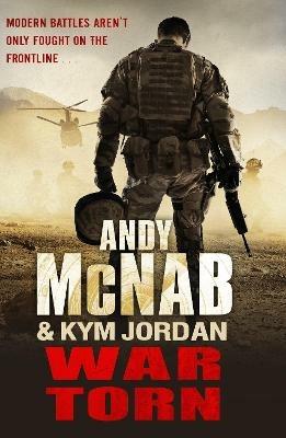 War Torn - Andy McNab,Kym Jordan - cover