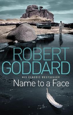 Name To A Face - Robert Goddard - cover