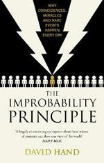 The Improbability Principle: Why coincidences, miracles and rare events happen all the time