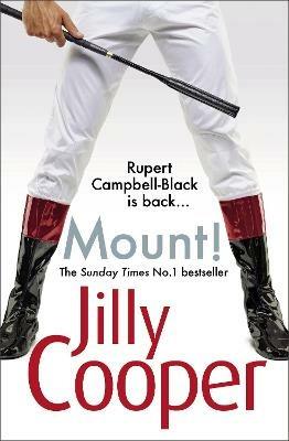 Mount!: The fast-paced, riotous new adventure from the Sunday Times bestselling author Jilly Cooper - Jilly Cooper - cover