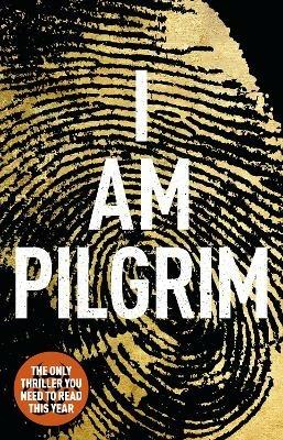 I Am Pilgrim - Terry Hayes - cover