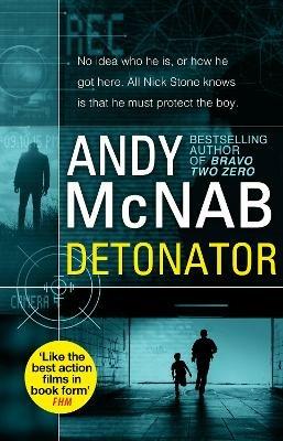 Detonator: (Nick Stone Thriller 17) - Andy McNab - cover