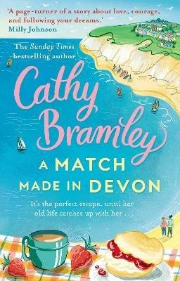 A Match Made in Devon: A feel-good and heart-warming romance from the Sunday Times bestseller - Cathy Bramley - cover