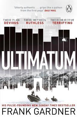 Ultimatum: The explosive thriller from the No. 1 bestseller - Frank Gardner - cover