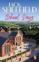 School Days - Jack Sheffield - cover