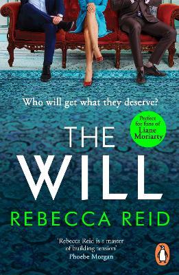 The Will: Gossip Girl meets Knives Out, the gripping, addictive new crime thriller for winter 2022 - Rebecca Reid - cover