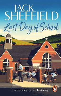 Last Day of School - Jack Sheffield - cover