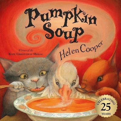 Pumpkin Soup: Celebrate 25 years of this timeless classic - Helen Cooper - cover